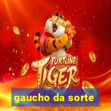 gaucho da sorte